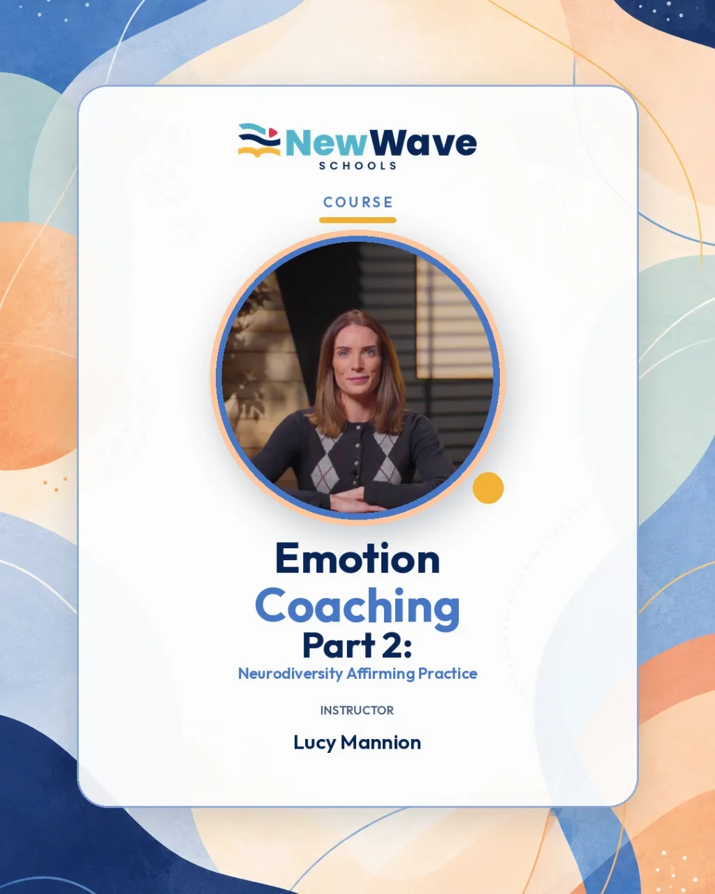 Emotion Coaching Part 2: Neurodiversity Affirming Practice course artwork